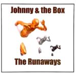 Johnny & the Box-The Runaways